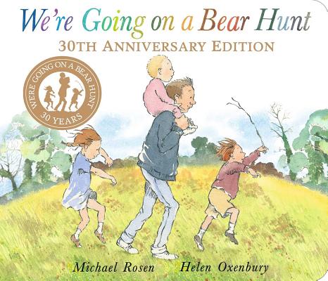 We're Going on a Bear Hunt - Michael Rosen