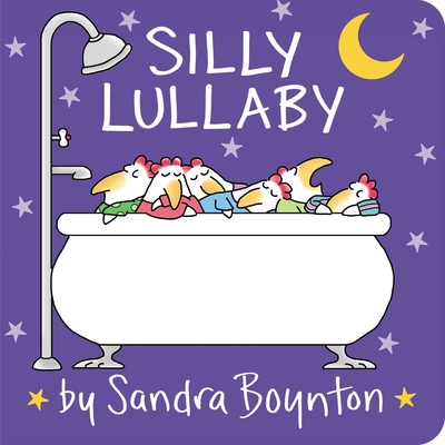 Silly Lullaby - Sandra Boynton