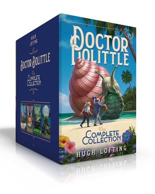 Doctor Dolittle the Complete Collection: Doctor Dolittle the Complete Collection, Vol. 1; Doctor Dolittle the Complete Collection, Vol. 2; Doctor Doli - Hugh Lofting