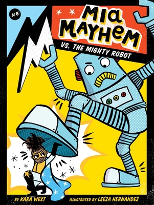 MIA Mayhem vs. the Mighty Robot, Volume 6 - Kara West