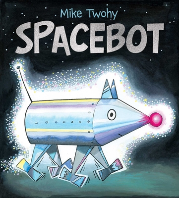 Spacebot - Mike Twohy