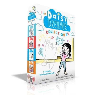 The Daisy Dreamer Collection #2: The Ice Castle; The Wishing-Well Spell; Posey, the Class Pest; Pop Goes the Bubble Trouble - Holly Anna
