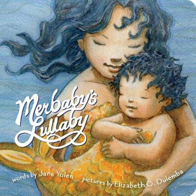 Merbaby's Lullaby - Jane Yolen