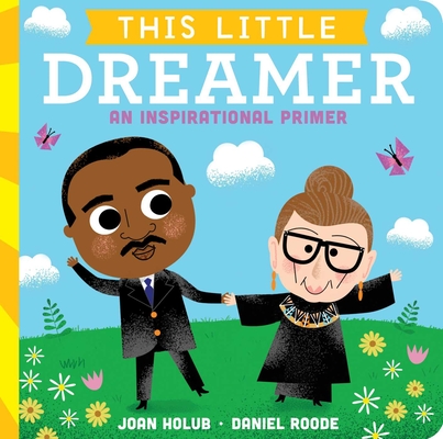 This Little Dreamer: An Inspirational Primer - Joan Holub