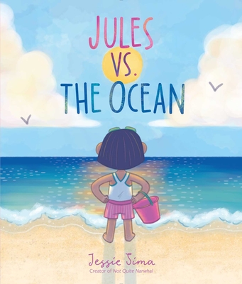 Jules vs. the Ocean - Jessie Sima
