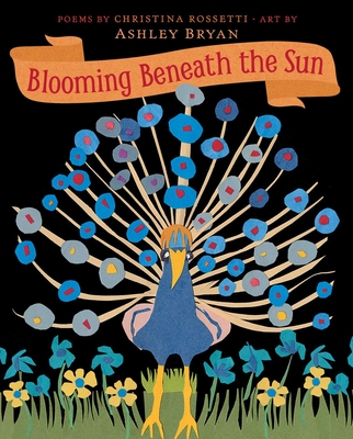 Blooming Beneath the Sun - Christina Rossetti