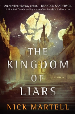 The Kingdom of Liars, Volume 1 - Nick Martell