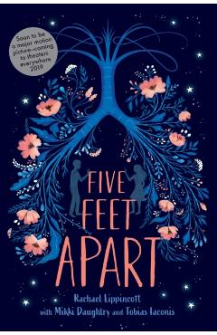 Five Feet Apart - Rachael Lippincott