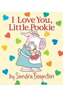 I Love You, Little Pookie - Sandra Boynton