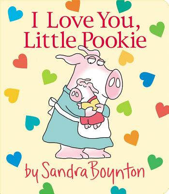 I Love You, Little Pookie - Sandra Boynton