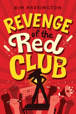 Revenge of the Red Club - Kim Harrington