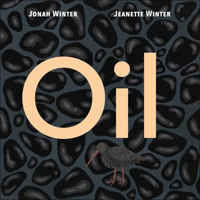 Oil - Jonah Winter