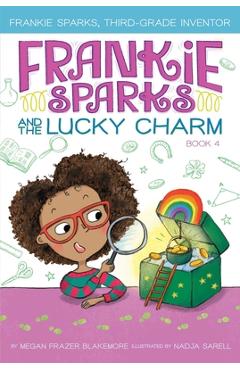 Poza produsului Frankie Sparks and the Lucky Charm, Volume 4 - Megan Frazer Blakemore