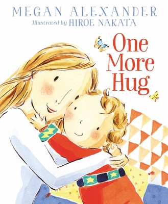 One More Hug - Megan Alexander