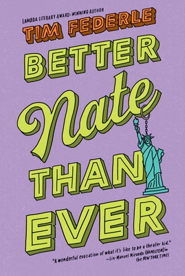 Better Nate Than Ever - Tim Federle
