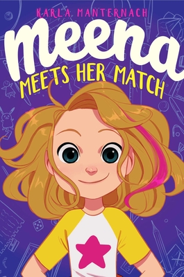 Meena Meets Her Match - Karla Manternach