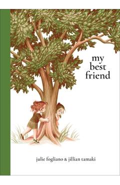 Poza produsului My Best Friend - Julie Fogliano