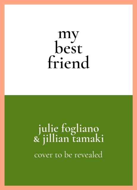 My Best Friend - Julie Fogliano