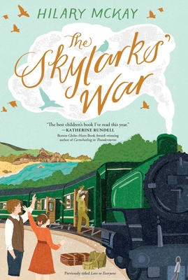 The Skylarks' War - Hilary Mckay