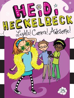 Heidi Heckelbeck Lights! Camera! Awesome!, Volume 25 - Wanda Coven