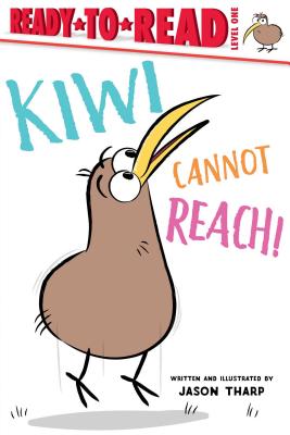Kiwi Cannot Reach! - Jason Tharp