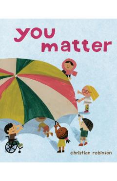 You Matter - Christian Robinson