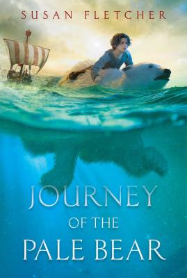 Journey of the Pale Bear - Susan Fletcher