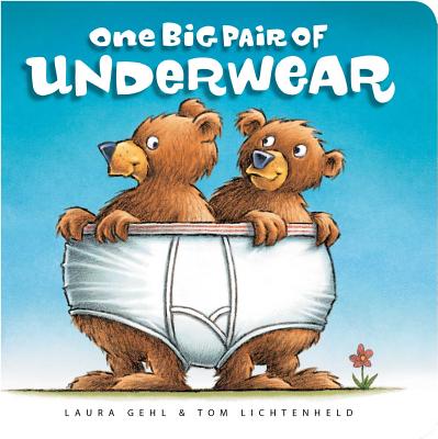 One Big Pair of Underwear - Laura Gehl