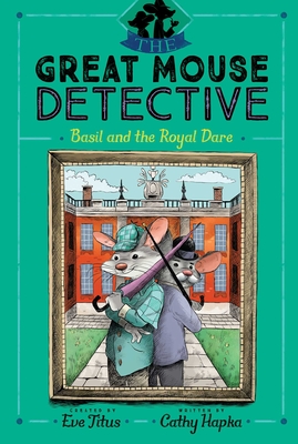 Basil and the Royal Dare, Volume 7 - Eve Titus