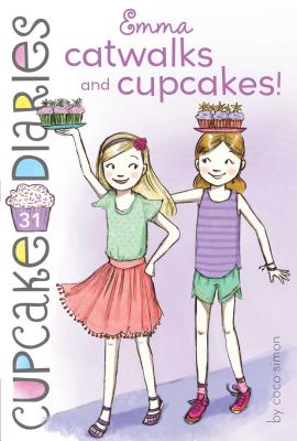 Emma Catwalks and Cupcakes!, Volume 31 - Coco Simon