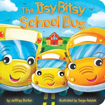 The Itsy Bitsy School Bus - Jeffrey Burton