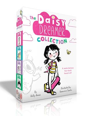 The Daisy Dreamer Collection: Daisy Dreamer and the Totally True Imaginary Friend; Daisy Dreamer and the World of Make-Believe; Sparkle Fairies and - Holly Anna