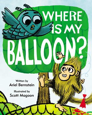 Where Is My Balloon? - Ariel Bernstein