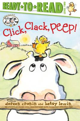 Click, Clack, Peep! - Doreen Cronin