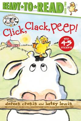 Click, Clack, Peep! - Doreen Cronin