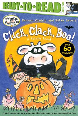 Click, Clack, Boo!/Ready-To-Read: A Tricky Treat - Doreen Cronin