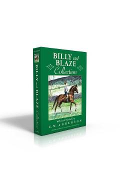 Coperta cărții 'Billy and Blaze Collection: Billy and Blaze; Blaze and the Forest Fire; Blaze Finds the Trail; Blaze and Thunderbolt;'