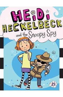 Poza produsului Heidi Heckelbeck and the Snoopy Spy, Volume 23 - Wanda Coven