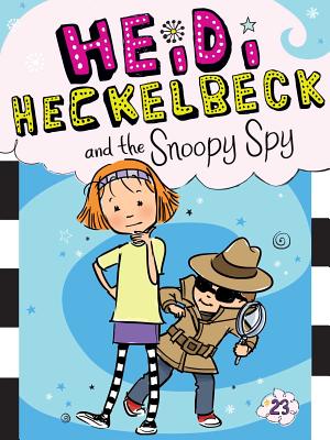 Heidi Heckelbeck and the Snoopy Spy, Volume 23 - Wanda Coven