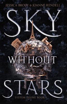 Sky Without Stars, Volume 1 - Jessica Brody