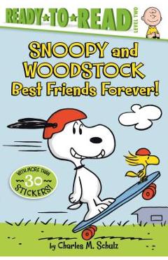 Poza produsului Snoopy and Woodstock: Best Friends Forever! - Charles M. Schulz