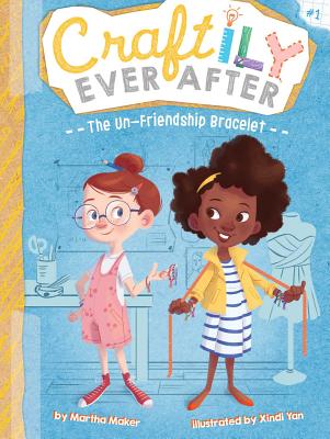 The Un-Friendship Bracelet, Volume 1 - Martha Maker