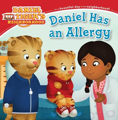 Daniel Has an Allergy - Angela C. Santomero