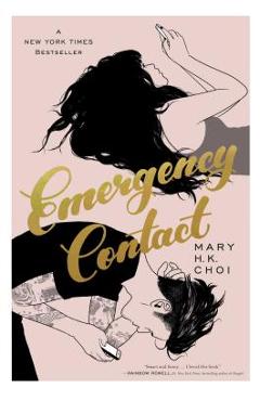 Coperta cărții 'Emergency Contact - Mary H. K. Choi'