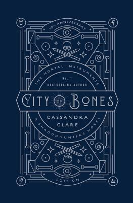 City of Bones, Volume 1: 10th Anniversary Edition - Cassandra Clare