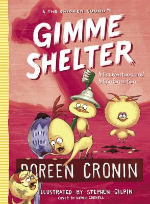 Gimme Shelter, Volume 5: Misadventures and Misinformation - Doreen Cronin