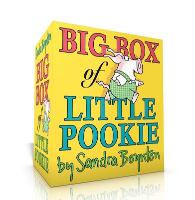 Big Box of Little Pookie: Little Pookie; What's Wrong, Little Pookie?; Night-Night, Little Pookie; Happy Birthday, Little Pookie; Let's Dance, L - Sandra Boynton