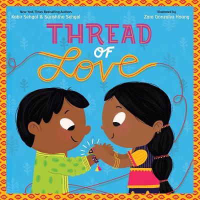 Thread of Love - Kabir Sehgal