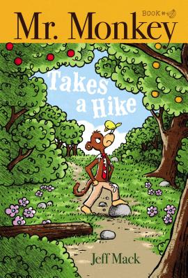 Mr. Monkey Takes a Hike, Volume 3 - Jeff Mack