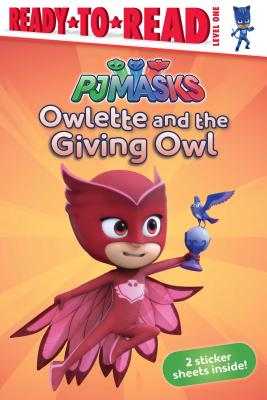 Owlette and the Giving Owl - Daphne Pendergrass